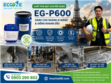 EG-P600 là chất phá bọt chuyên dụng cho xi măng giếng khoan dầu